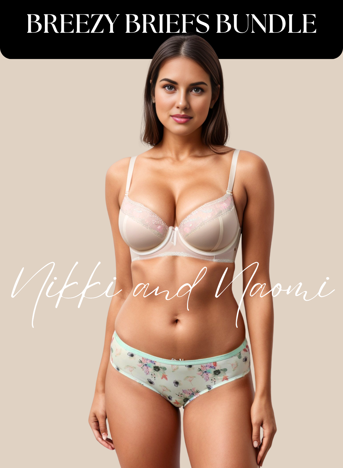 Comfortable panties for everyday wear by Nikki and Naomi