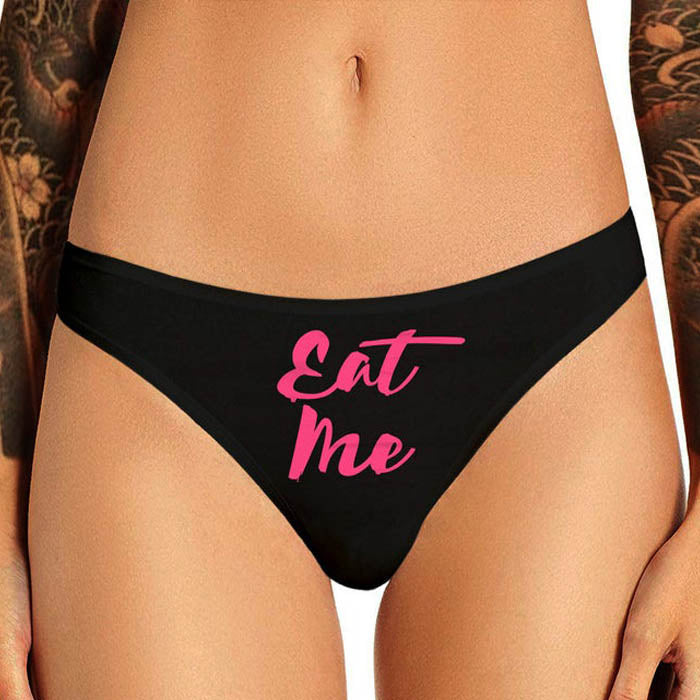 Eat Me Printed Thong Panty Gift, NikkiandNaomi